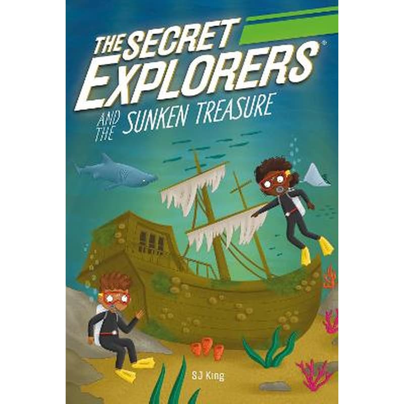 Secret Explorers and the Sunken Treasure