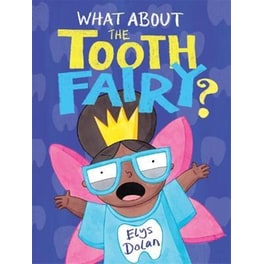 What About The Tooth Fairy?