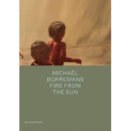 Michael Borremans- Fire from the Sun
