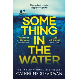 Something in the Water
