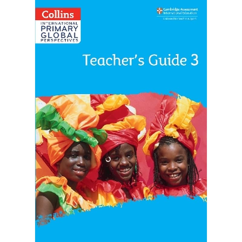 Cambridge Primary Global Perspectives Teachers Guide: Stage 3