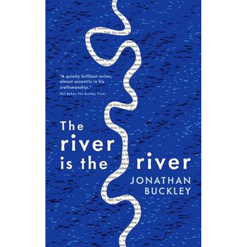 The River is the River