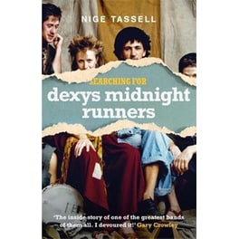 Searching for Dexys Midnight Runners