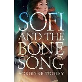 Sofi and the Bone Song