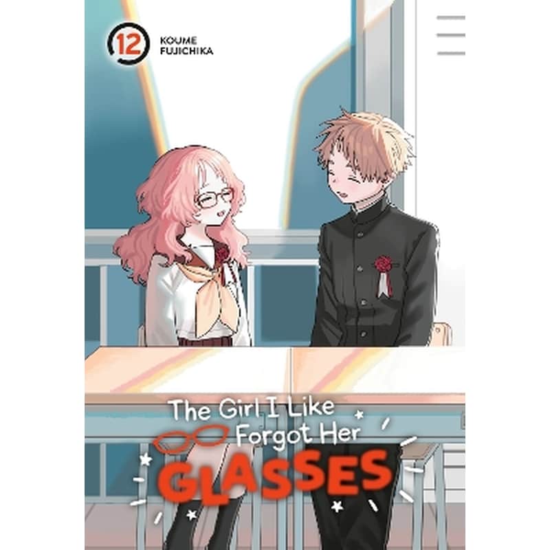 The Girl I Like Forgot Her Glasses, Vol. 12