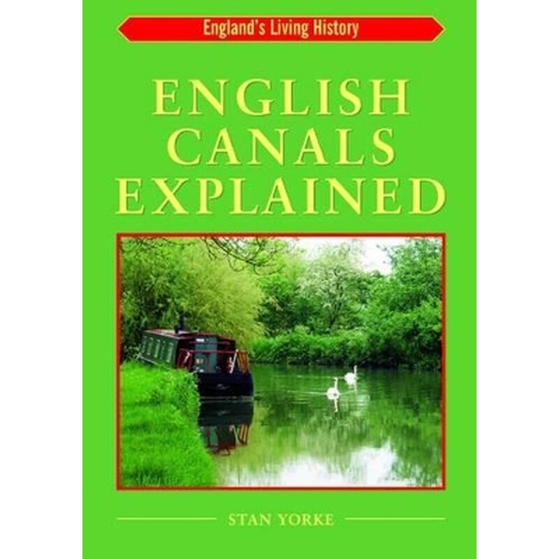 English Canals Explained