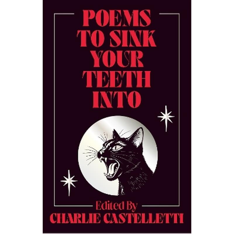 Poems to Sink Your Teeth Into