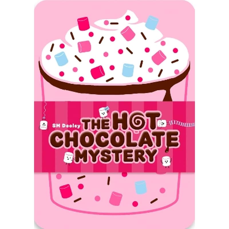 Hot Chocolate Mystery