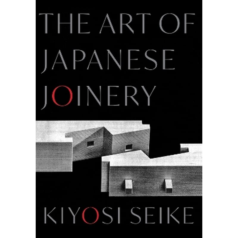 The Art of Japanese Joinery