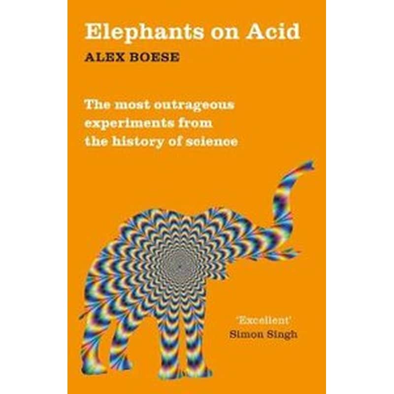 Elephants on Acid