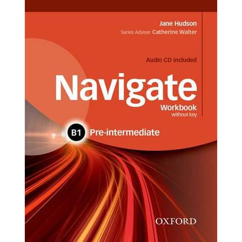 Navigate: B1 Pre-Intermediate: Workbook with CD (without key)