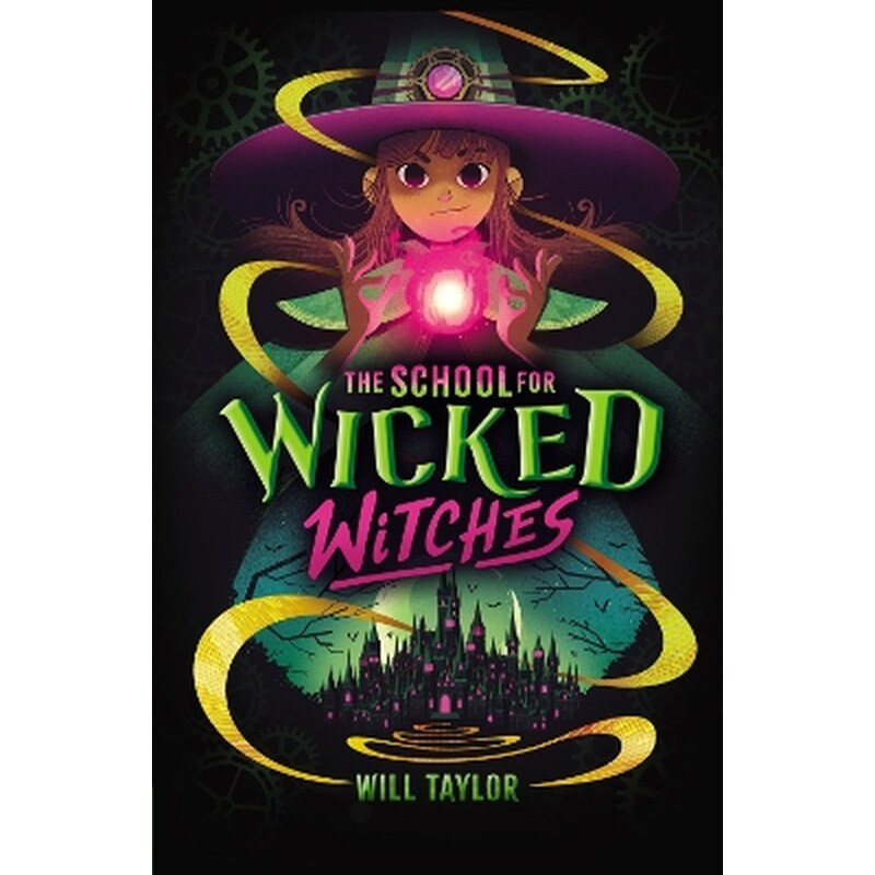The School for Wicked Witches