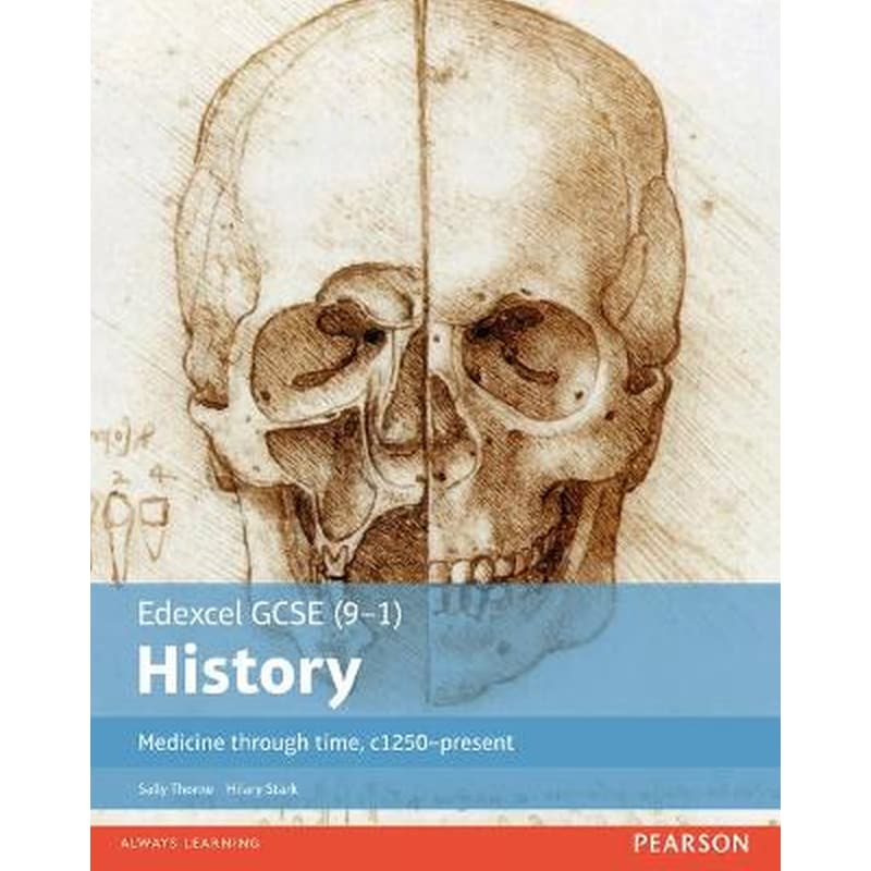 Edexcel GCSE (9-1) History Medicine through time, c1250-present Student Book