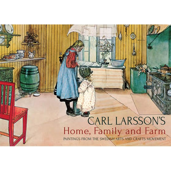 Carl Larsson's Home, Family and Farm image 0