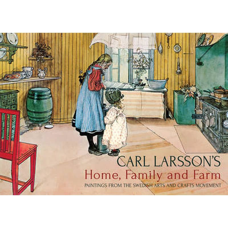 Carl Larssons Home, Family and Farm