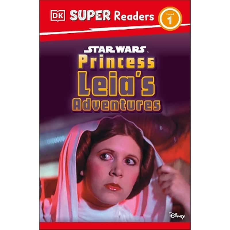 DK Super Readers Level 1 Star Wars Princess Leias Adventures