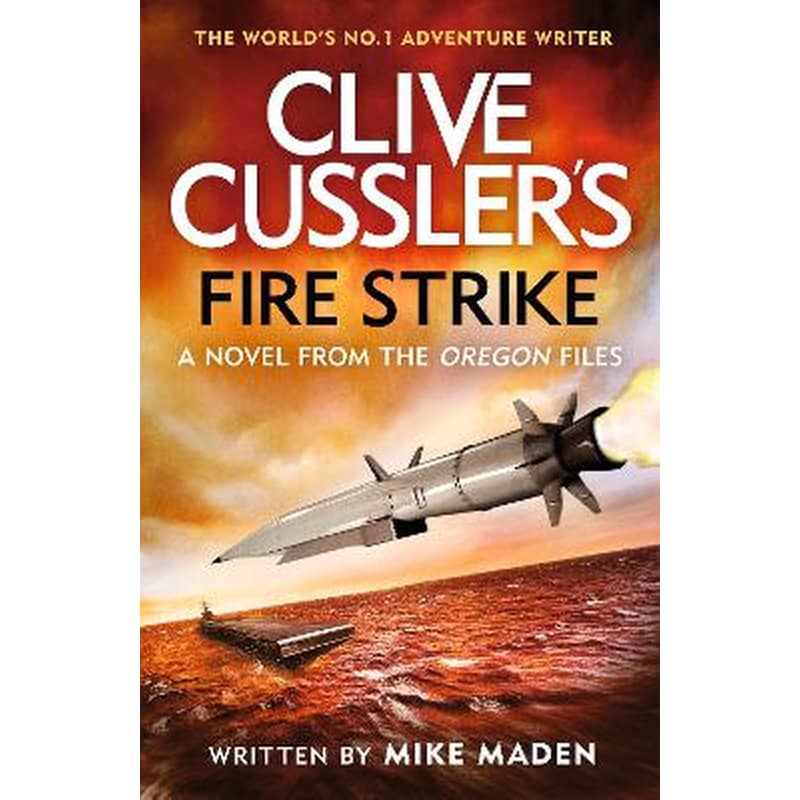 Clive Cusslers Fire Strike
