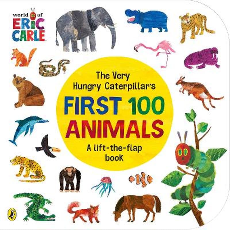 The Very Hungry Caterpillars First 100 Animals