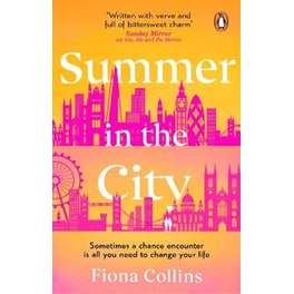 Summer in the City : A beautiful and heart-warming story - the perfect holiday read