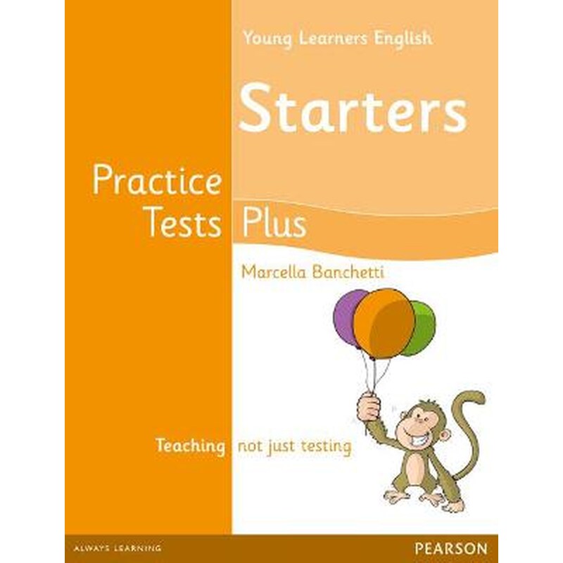 Young Learners English Starters Practice Tests Plus Students Book Starters