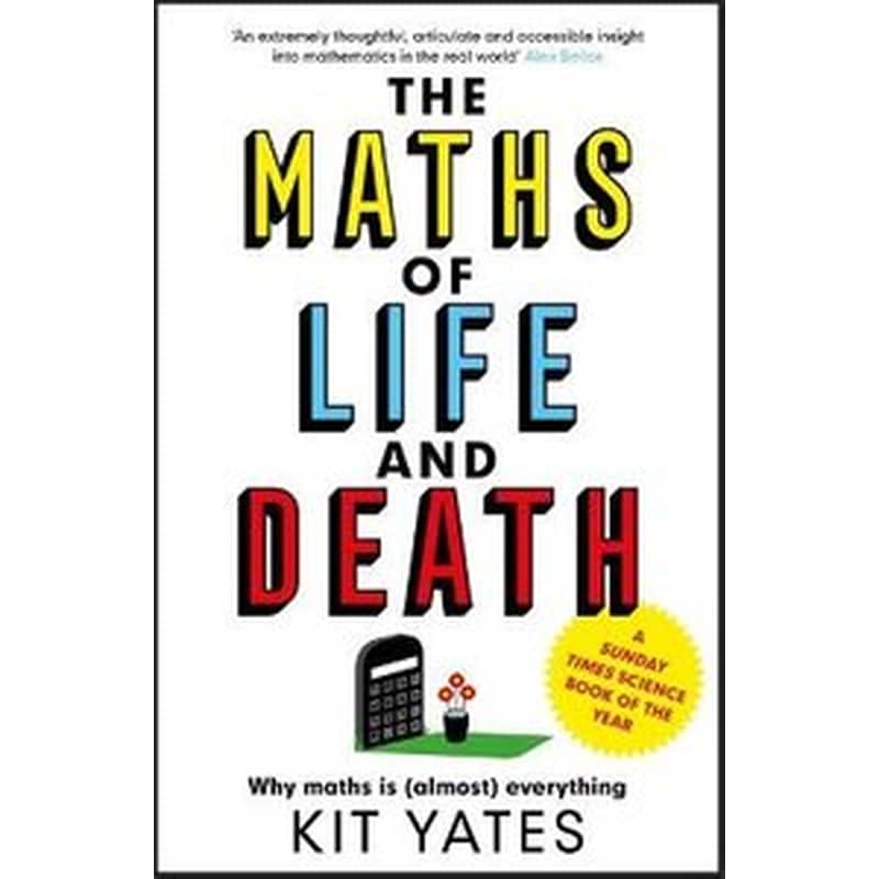 Maths of Life and Death