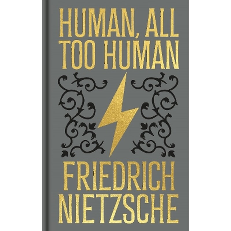 Human, All Too Human