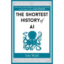 The Shortest History of AI