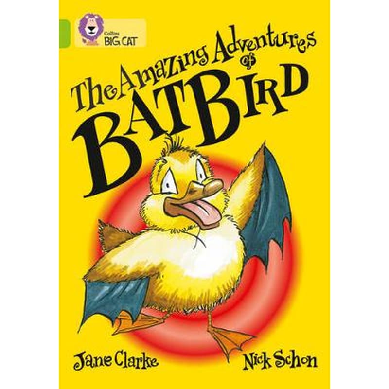 The Amazing Adventures of Batbird The Amazing Adventures of Batbird- Band 11/Lime