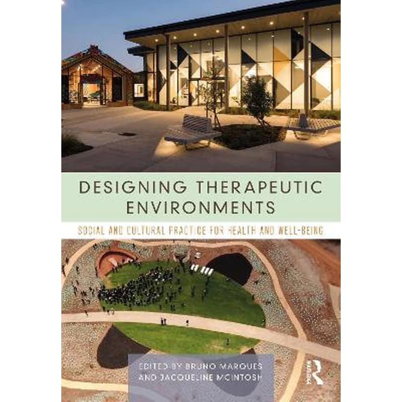 Designing Therapeutic Environments