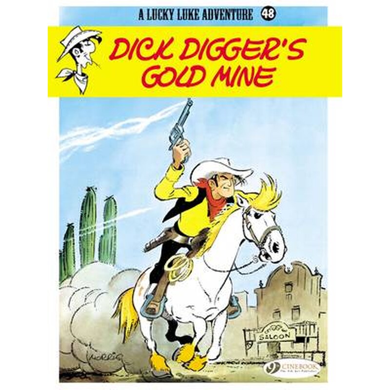 Lucky Luke 48 - Dick Diggers Gold Mine