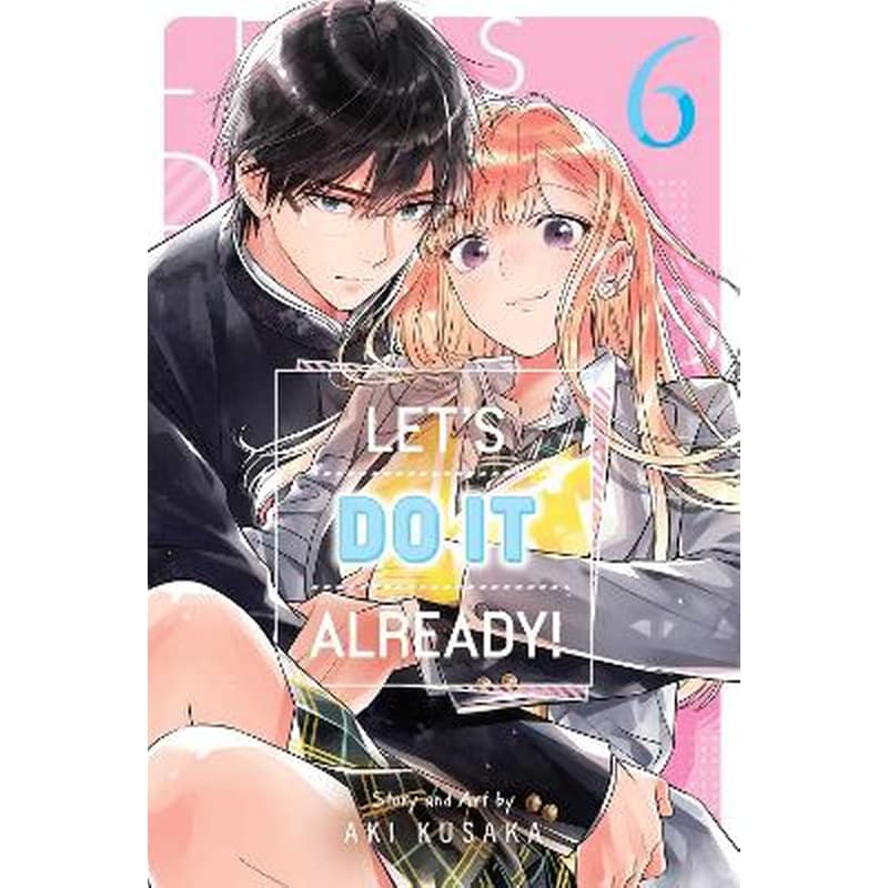 Lets Do It Already!, Vol. 6