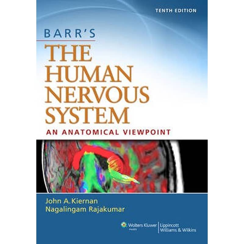 Barrs The Human Nervous System- An Anatomical Viewpoint