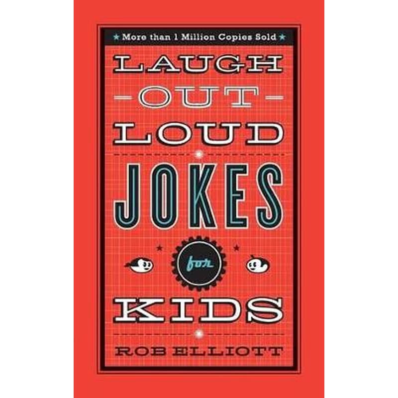 Laugh–Out–Loud Jokes for Kids