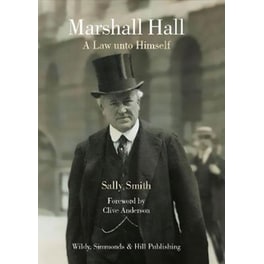 MARSHALL HALL: A LAW UNTO HIMSELF