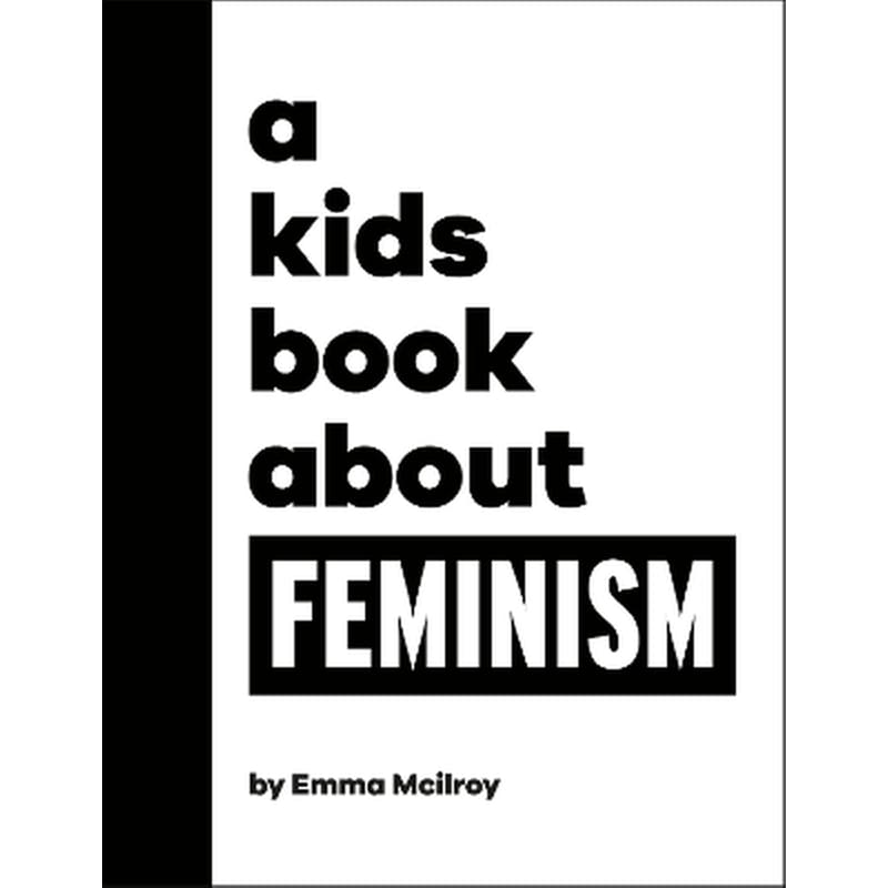 A Kids Book About Feminism