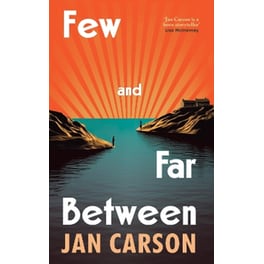 Few and Far Between
