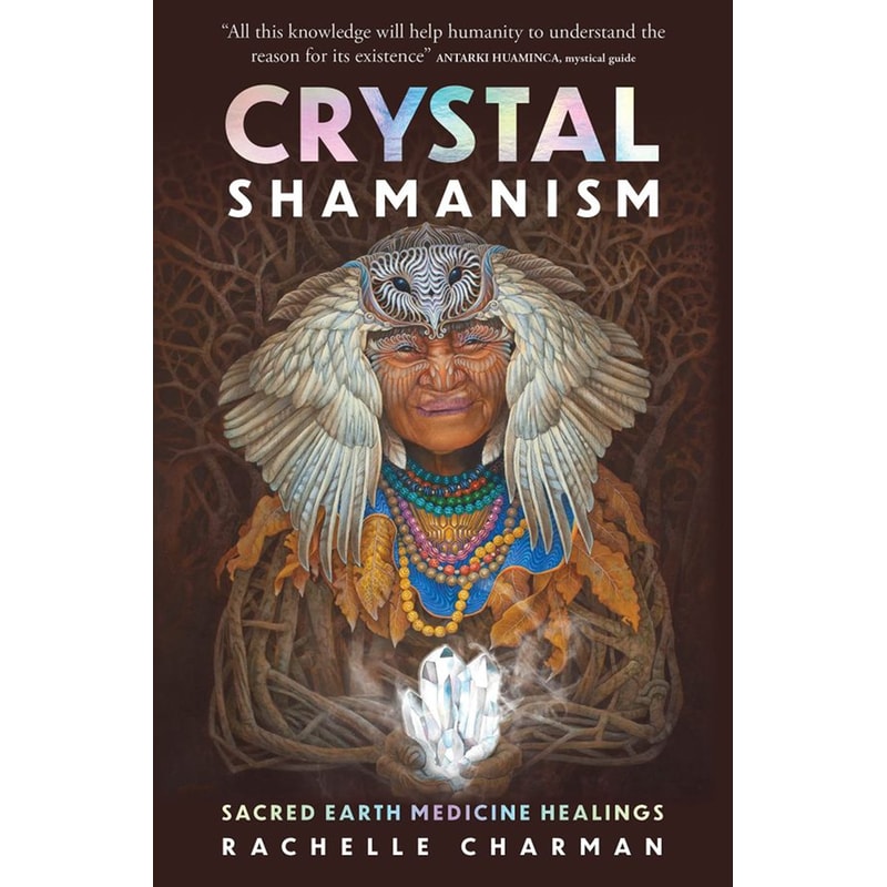 Crystal Shamanism