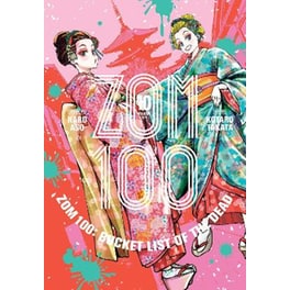 Zom 100: Bucket List of the Dead, Vol. 10