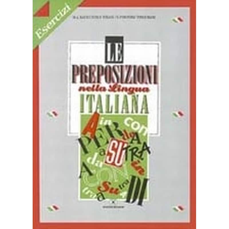 Le preposizioni nella lingua Italiana Exercizi