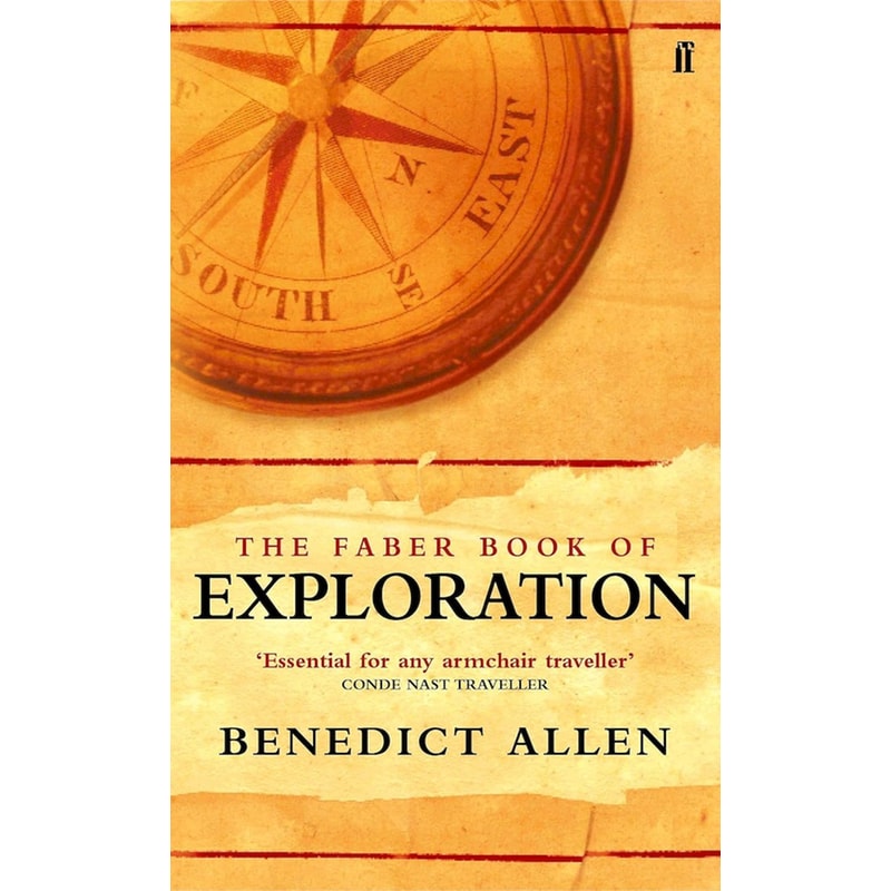 The Faber Book of Exploration