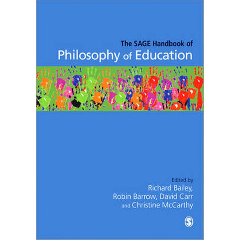 The SAGE Handbook of Philosophy of Education