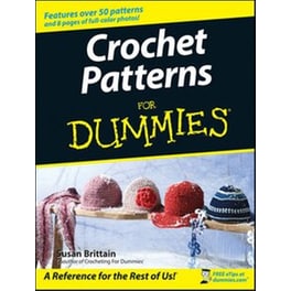 Crochet Patterns For Dummies