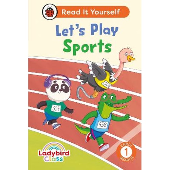 Ladybird Class Let's Play Sports: Read It Yourself - Level 1 Early Reader image 0