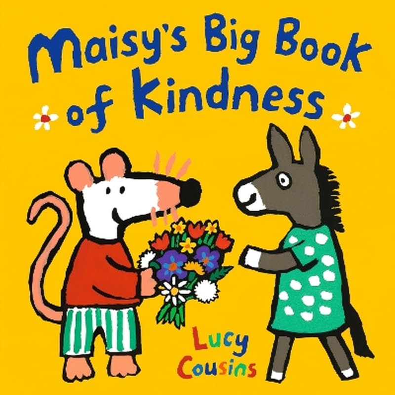Maisys Big Book of Kindness
