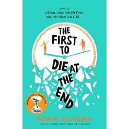 The First to Die at the End