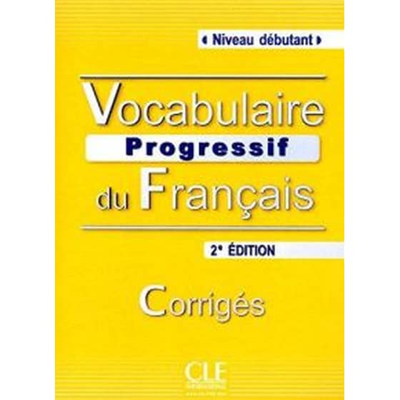 Vocabulaire progressif du francais - Nouvelle edition - Miquel~Claire ...