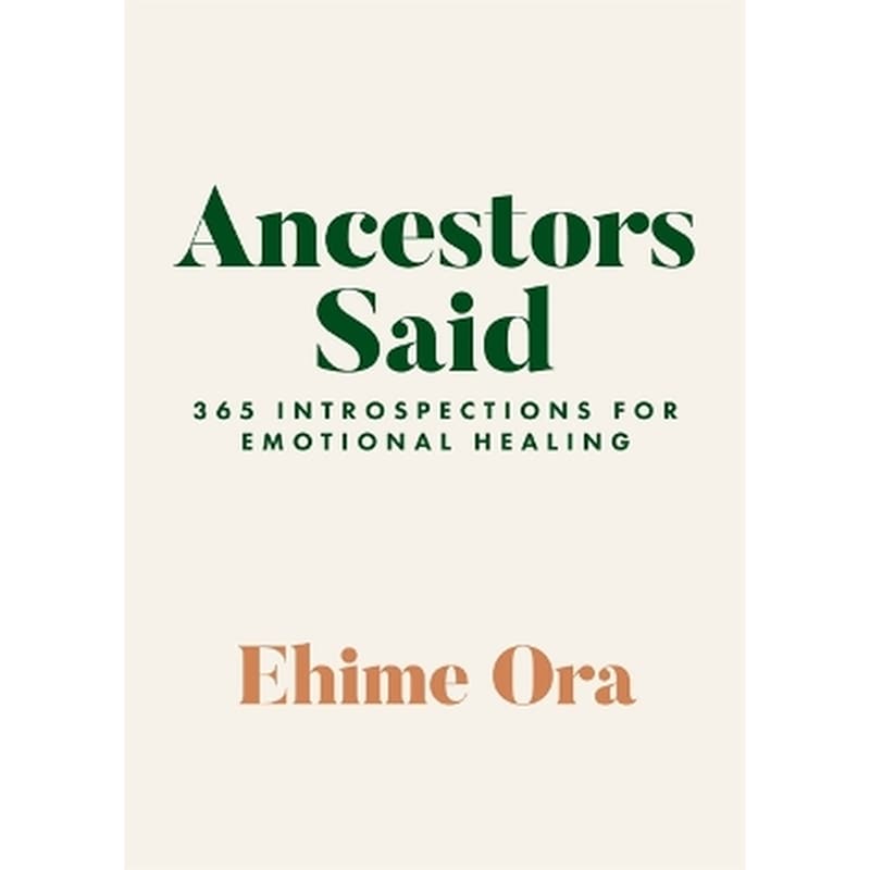 Ancestors Said