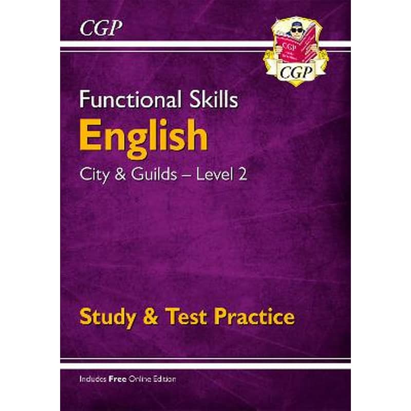 Functional Skills English: City Guilds Level 2 - Study Test Practice