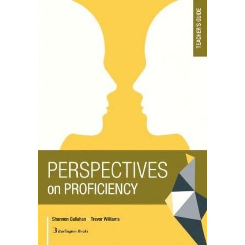 Perspectives on Proficiency Teachers Guide