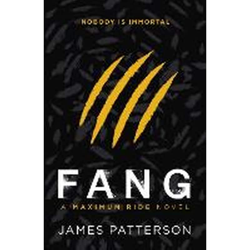 Fang: A Maximum Ride Novel